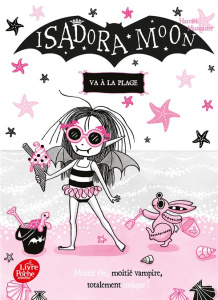 Isadora Moon : Isadora Moon va à la plage - Muncaster Harriet ; Faraday Charlotte