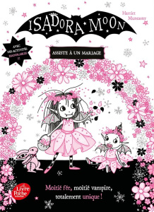 Isadora Moon Tome 12 : Isadora Moon assiste à un mariage - Muncaster Harriet ; Faraday Charlotte