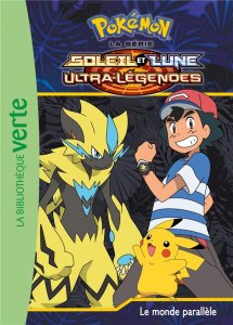 Pokémon soleil et lune Tome 20 : Le monde parallèle - Godeau Natacha