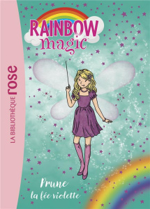 Rainbow Magic Tome 7 : Prune, la fée violette - Meadows Daisy ; Follebouckt Stéphanie