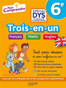 Trois-en-un 6e Français Maths Anglais [ADAPTE AUX DYS - Le May Joanna ; Viron Valérie ; Lisle Isabelle de