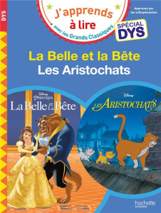La Belle et la bête ; Les Aristochats [ADAPTE AUX DYS - Albertin Isabelle ; Viron Valérie
