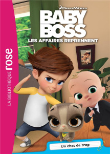 Baby Boss, Les affaires reprennent Tome 2 : Un chat de trop - Gay Olivier