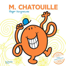Monsieur Chatouille - Hargreaves Roger ; Hargreaves Adam ; Lallemand Eve