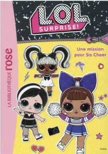 L.O.L. Surprise ! Tome 15 : Une mission pour Sis Cheer - Kalengula Catherine
