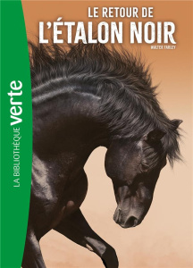 L'Etalon Noir Tome 2 : Le retour de l'Etalon noir - Farley Walter ; Certonciny Frédéric