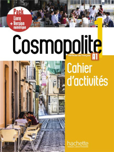 Méthode de français Cosmopolite 1 A1. Pack Cahier d'activités version numérique - Hirschsprung Nathalie ; Tricot Tony ; Mater Anaïs