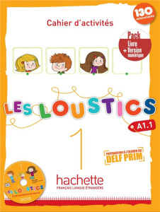 Les Loustics 1 A1.1. Cahier d'activités Version numérique, avec 1 CD audio - Denisot Hugues ; Capouet Marianne ; Langlois Flore