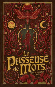 La Passeuse de mots Tome 3 : La Mémoire de la Lune - Twice Alric ; Twice Jennifer