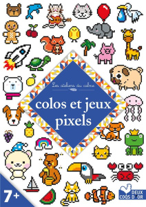 Colos et jeux pixels - COLLECTIF