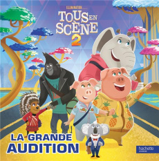 Tous en scène 2. La grande audition