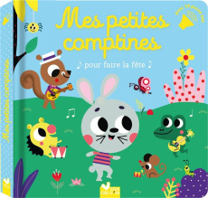 Mes petites comptines pour faire la fête - COLLECTIF