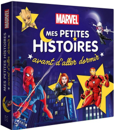 Marvel. Mes petites histoire avant d'aller dormir, Volume 1