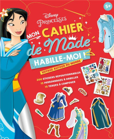 Mon cahier de mode Disney Princesses. Voyage autour du monde