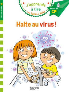 J'apprends à lire avec Sami et Julie : Halte au virus ! Milieu de CP, niveau 2 - Bonté Thérèse ; Massonaud Emmanuelle