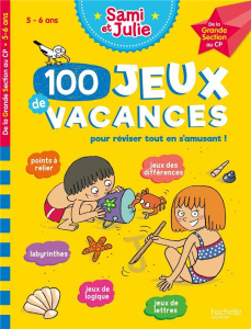 100 jeux de vacances. De la Grande Section au CP. Avec 1 crayon - Lebrun Sandra ; Bonté Thérèse