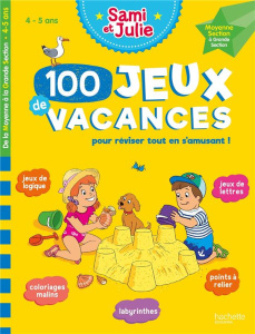 100 Jeux de vacances. De la moyenne à la grande section. Avec 1 crayon, Edition 2021 - Lebrun Sandra ; Bonté Thérèse