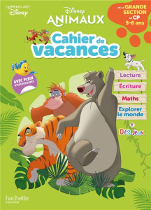 Cahier de vacances de la Grande section au CP. Disney animaux, Edition 2021 - HACHETTE EDUCATION