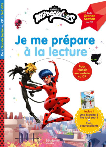 Je me prépare à la lecture Miraculous. De la Grande Section au CP, Edition 2022 - Albertin Isabelle