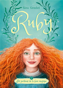 Ruby Tome 2 : Les gardiens de la crique magique - Gembri Kira ; Minder Véronique