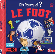 Le foot - Richert Willy ; Chenot Patrick ; Guerlais Gérald ;