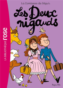 La Comtesse de Ségur Tome 7 : Les deux nigauds - DE SEGUR COMTESSE