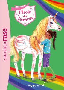 L'école des licornes Tome 19 : Ivy et Tison - Sykes Julie ; Kalengula Catherine ; Truman Lucy