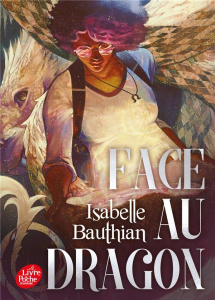 Face au dragon - Bauthian Isabelle
