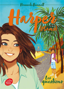 Harper Tome 4 : Les questions - Bennett Hannah