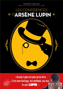 Les confidences d'Arsène Lupin - Leblanc Maurice