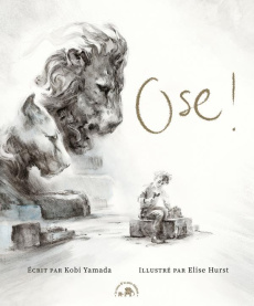 Ose ! - Yamada Kobi ; Hurst Elise ; Estèves Anne-Laure
