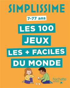 Simplissime. Les 100 jeux les plus faciles du monde - Simon Claire ; Fonteneau Solenne ; Bargain Thomas
