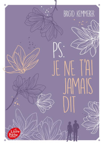 PS : Je ne t'ai jamais dit - Kemmerer Brigid ; Delarbre Alice