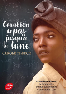 Combien de pas jusqu'à la lune - Trébor Carole