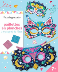 Paillettes en planches. Avec 3 masques à pailleter, 1 stylet, 1 élastique à découper et 4 planches d - Fabre Léa