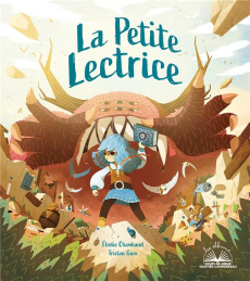 La Petite Lectrice - Gion Tristan ; Chambaud Elodie