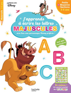 J'apprends à écrire les lettres majuscules avec tous mes personnages Disney préférés ! Petite et Moy - HACHETTE EDUCATION