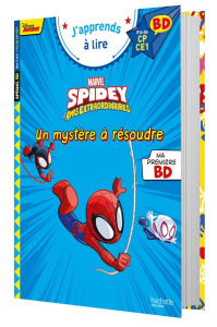 Un mystère à résoudre. Spidey et ses amis extraordinaires. Fin de CP - CE1 - Albertin Isabelle