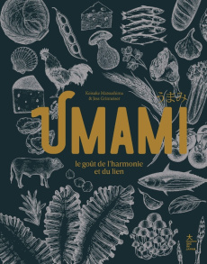 Umami. Le goût de l'harmonie et du lien - Matsushima Keisuke ; Grinneiser Jess ; Lobbstaël N