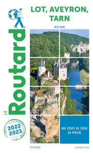 Lot, Aveyron, Tarn. Occitanie, Edition 2022-2023 - COLLECTIF