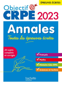 Annales. Toutes les épreuves écrites, Edition 2023 - Hennion-Brung Elise ; Savina Philippe ; Lopez Pasc