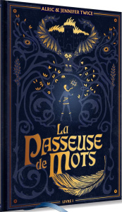 La Passeuse de mots Tome 1 . Edition collector - Twice Alric ; Twice Jennifer