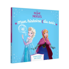La Reine des neiges. L'histoire du film