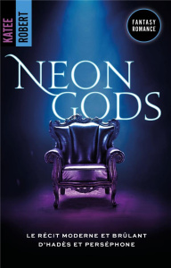 Dark Olympus Tome 1 : Neon Gods - Robert Katee ; McGuinness Marion