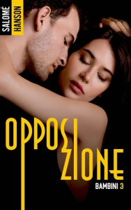 Bambini Tome 3 : Opposizione - Hanson Salomé