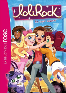 LoliRock Tome 36 : Un super concert - Rubio-Barreau Vanessa