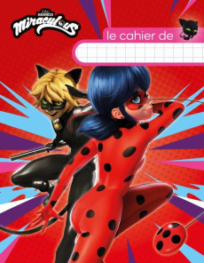 Miraculous. Cahier n°3 - COLLECTIF