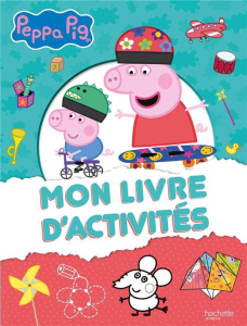 Mon livre d'activités Peppa Pig