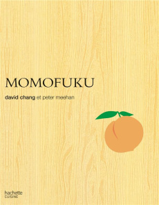 Momofuku - Chang David ; Meehan Peter ; Stabile Gabriele ; Gr