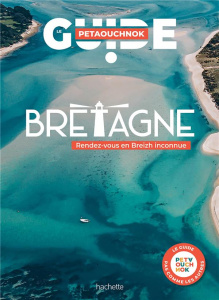 Bretagne. Rendez-vous en Breizh inconnue - Casabianca Raphaël de ; Delaplace Antoine ; Clémen